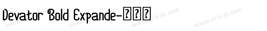 Devator Bold Expande字体转换